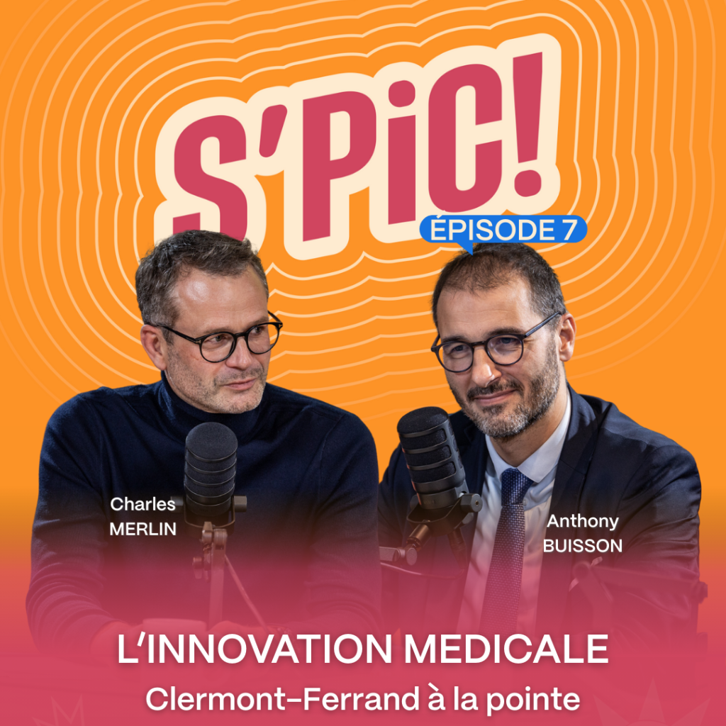 S'PIC - podcast du PIC - innovation médicale