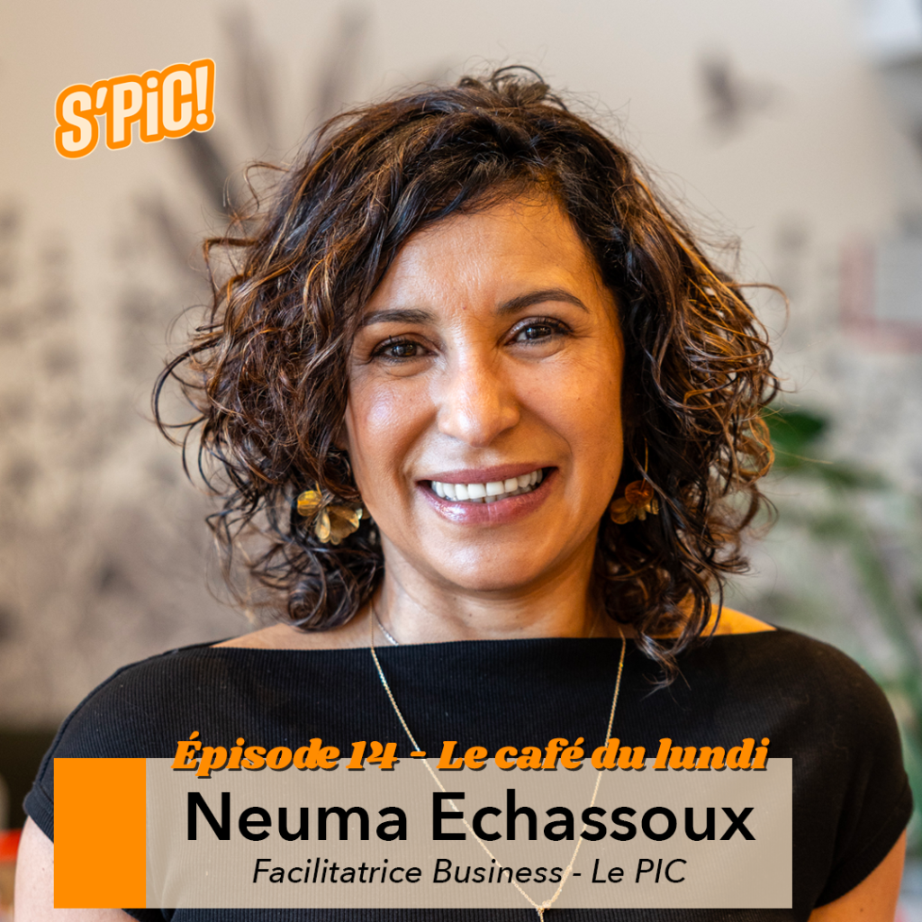 Neuma Echassoux - Facilitatrice Business du PIC